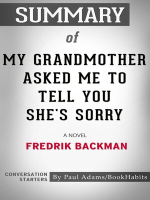 cover image of Summary of My Grandmother Asked Me to Tell You She's Sorry